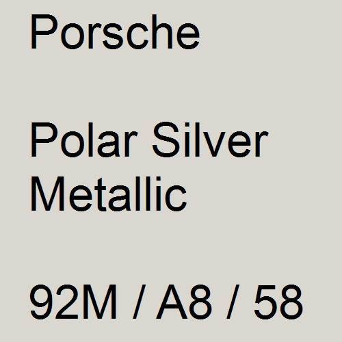 Porsche, Polar Silver Metallic, 92M / A8 / 58.